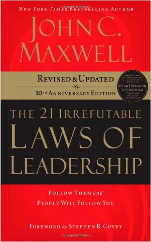 21-irrefutable-laws-of-leadership-john-maxwell