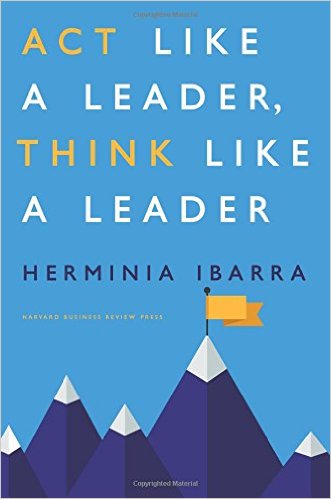 act-like-think-leader-herminia-ibarra-book-cover