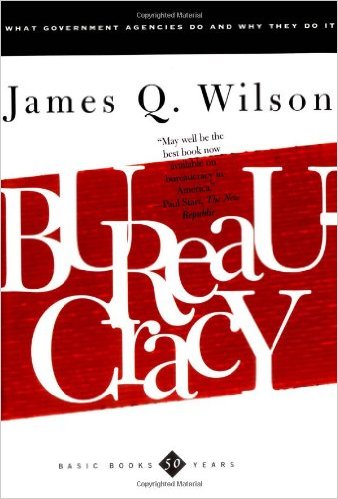 bureaucracy-government-agencies-james-wilson-book-cover