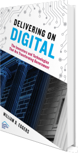 Delivering on Digital by William Eggers