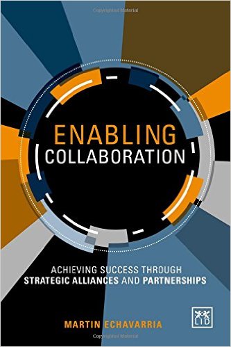 enabling-collaboration-success-strategic-alliances-martin-echavarria-book-cover