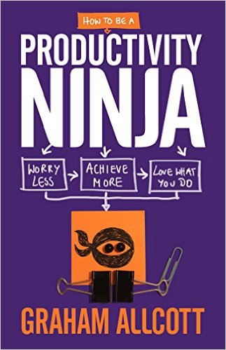 how-to-be-a-productivity-ninja-graham-allcott-book-cover