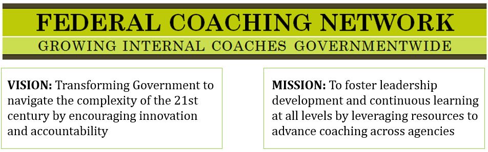 Federal Coaching Network--Growing Internal Coaches Governmentwide