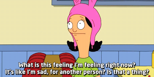 Animated image of Louise Belcher from Bob's Burgers saying I'm sad for another person