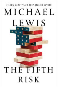 image of the book cover of The Fifth Risk by Michael Lewis, about government employees