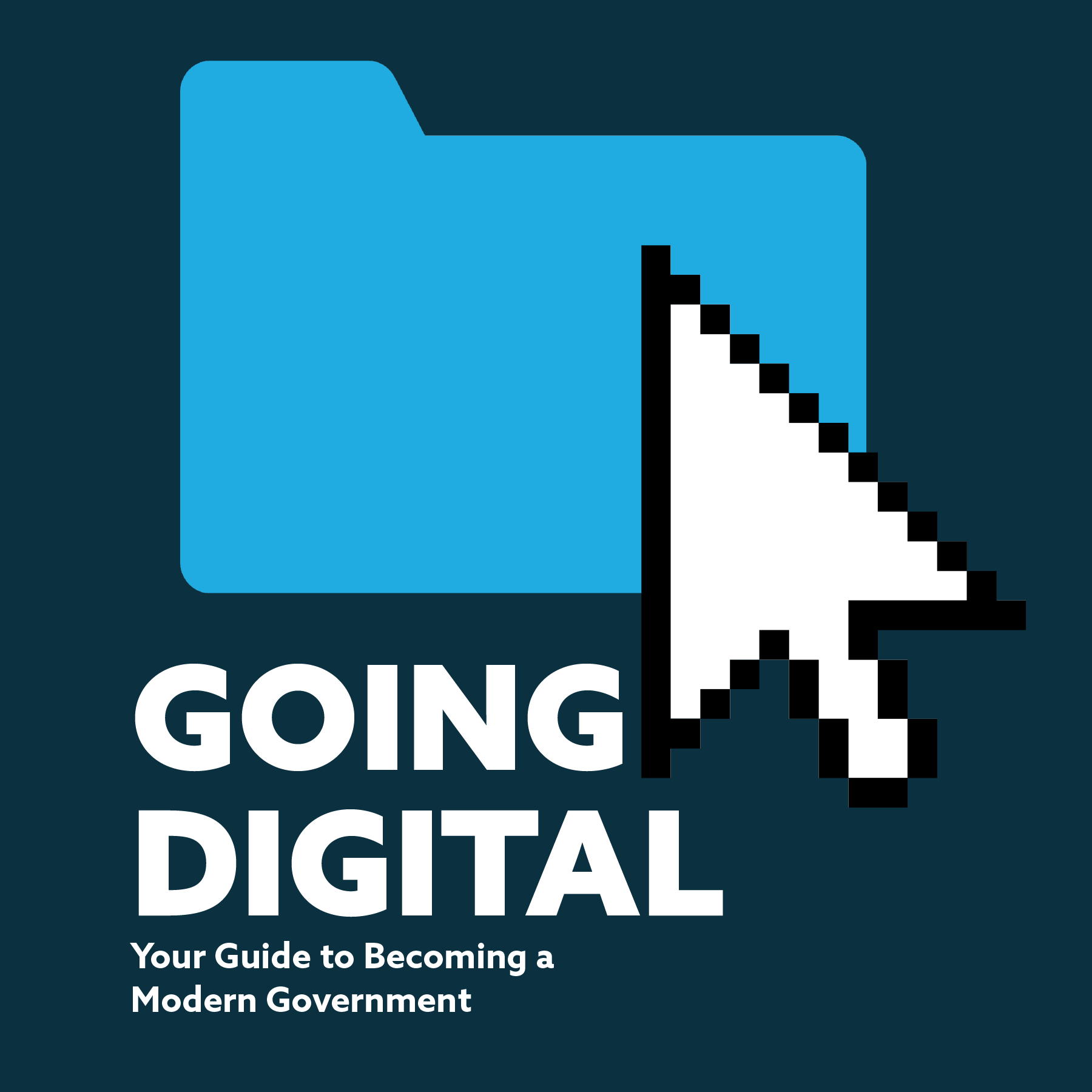 Going Digital: Your Guide to Becoming a Modern Government » Resources ...