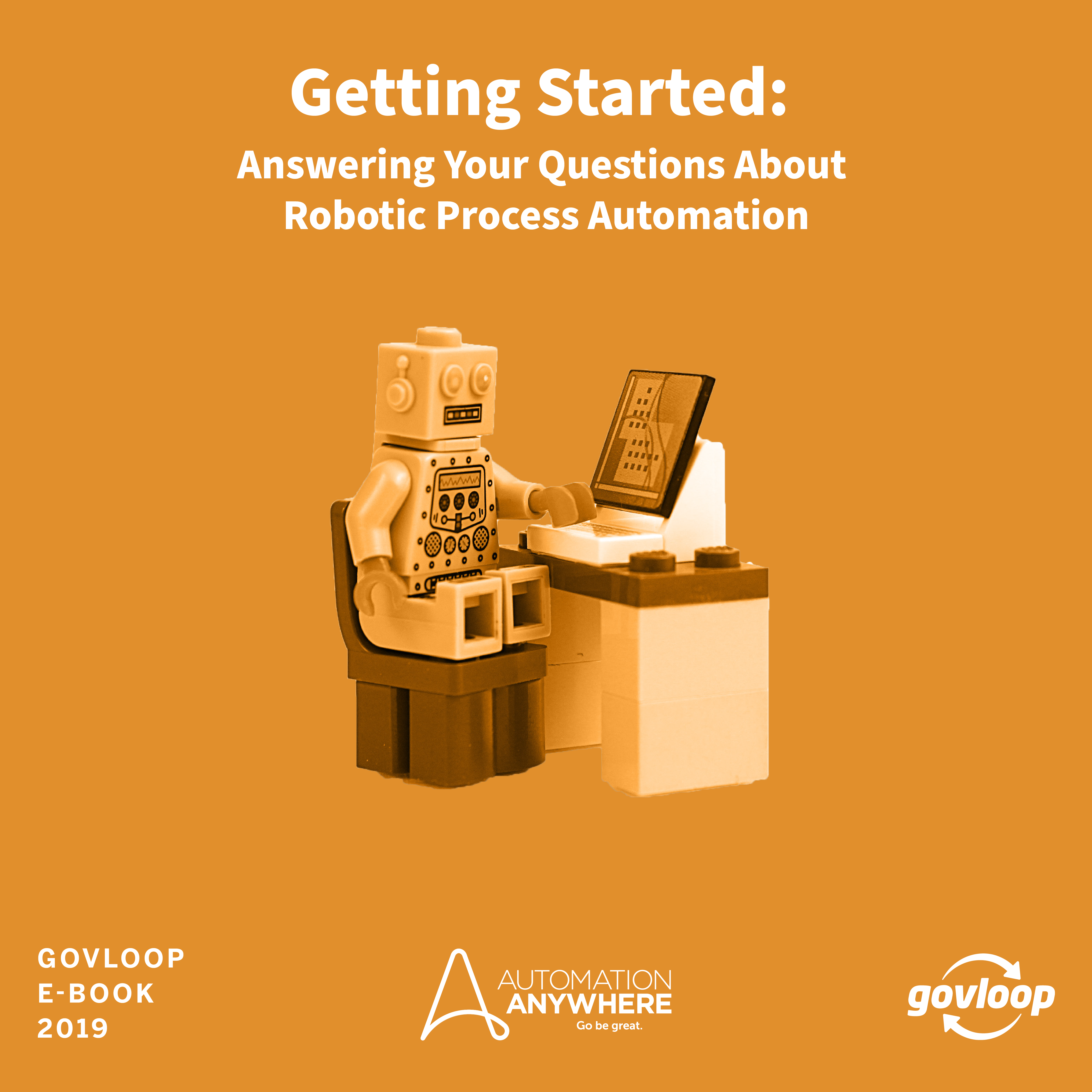 fortjener træt af Metafor Getting Started: Answering Your Questions About Robotic Process Automation  » Resources | GovLoop