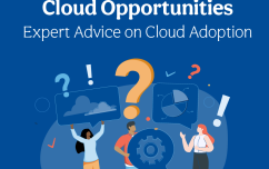 image link for Don’t Let Fear Stifle Cloud Opportunities: Expert Advice on Cloud Adoption
