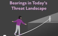 image link for How to Keep Your Bearings in Today’s Threat Landscape