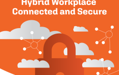 image link for How to Keep the Hybrid Workplace Connected and Secure