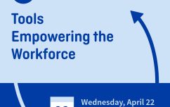 image link for April 22 – Tools Empowering the Workforce