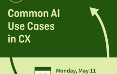 image link for May 11 – Common AI Use Cases in CX