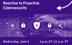 image link for June 3 – How to Make the Shift From Reactive to Proactive Cybersecurity